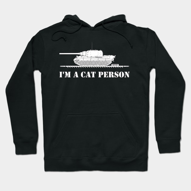 Jagdtiger IM A CAT PERSON Hoodie by FAawRay